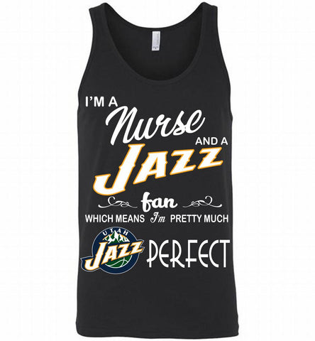 I'M A Nurse And A Utah Jazz Fans Perfect Tank - zezetee