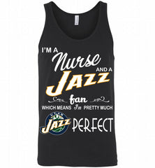 I'M A Nurse And A Utah Jazz Fans Perfect Tank - zezetee