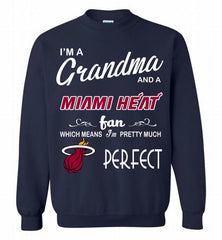 I'M A Grandma And A Miami Heat Fans Perfect Crewneck Sweatshirt - zezetee