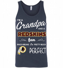 I'M A Grandpa And A Washington Redskins Pretty Much Perfect Tank - zezetee