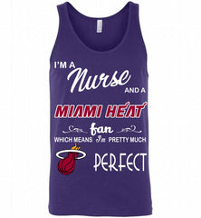 I'M A Nurse And A Miami Heat Fans Perfect Tank - zezetee
