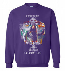 AQUAMAN I WILL DRINK CROWN ROYAL HERE THERE I WILL DRINK CROWN ROYAL EVERYWHERE Crewneck Sweatshirt - zezetee