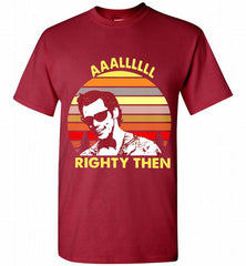 ACE VENTURA AAALLLLLL RIGHTY THEN VINTAGE Shirt - zezetee