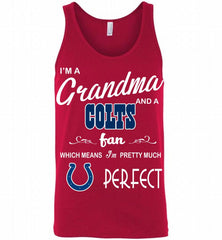 I'M A Grandma And A Indianapolis Colts Fans I'm Pretty Much Perfect Tank - zezetee