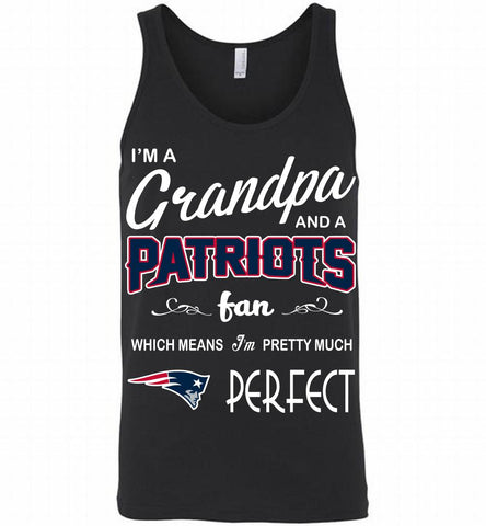 I'M A Grandpa And A New England Patriots Pretty Much Perfect Tank - zezetee
