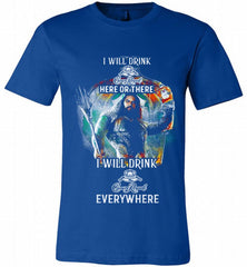 AQUAMAN I WILL DRINK CROWN ROYAL HERE THERE I WILL DRINK CROWN ROYAL EVERYWHERE Canvas USA - zezetee