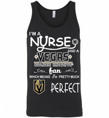 I'M A Nurse And A Vegas Golden Knights Fans Gift Tank - zezetee