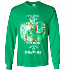AQUAMAN I WILL DRINK JACK DANIEL'S HERE THERE I WILL DRINK JACK DANIEL'S EVERYWHERE Gildan Long Shirt - zezetee