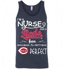 I'M A Nurse And A Cincinnati Reds Fan Pretty Much Perfect Tank - zezetee