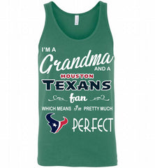 I'M A Grandma And A Texans Fans I'm Pretty Much Perfect Tank - zezetee