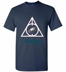 PHILADELPHIA EAGLES DEATHLY HALLOWS ALWAYS GIFT Shirt - zezetee