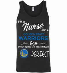 I'M A Nurse And A Golden State Warriors Fans Perfect Tank