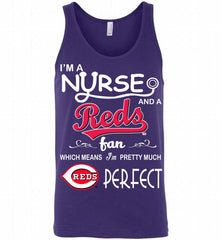 I'M A Nurse And A Cincinnati Reds Fan Pretty Much Perfect Tank - zezetee