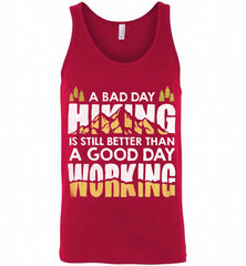 A BAD DAY HIKING IS STILL BETTER THAN A GOOD DAY WORKING Tank - zezetee
