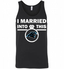 I MARRIED INTO THIS NFL Carolina Panthers Fans Gift Tank - zezetee