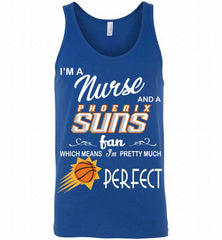 I'M A Nurse And A Phoenix Sun Fans Perfect Tank - zezetee