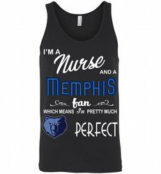 I'M A Nurse And A Memphis Grizzlies Fans Perfect Tank