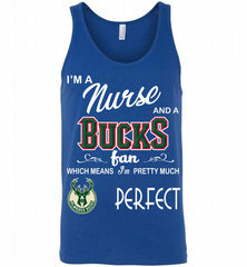 I'M A Nurse And A Milwaukee Bucks Fans Perfect Tank - zezetee