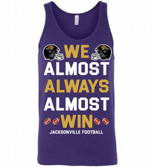 Jacksonville Jaguars We Almost Always Almost Win Tank - zezetee