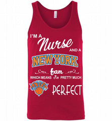 I'M A Nurse And A New York Knicks Fans Perfect Tank - zezetee