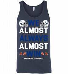 Indianapolis Colts We Almost Always Almost Win Tank - zezetee