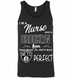 I'M A Nurse And A Brooklyn Nets Fans Perfect Tank
