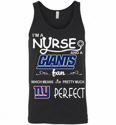 I'M A Nurse And A NFL New York Giants Fan Pretty Much Perfect Tank