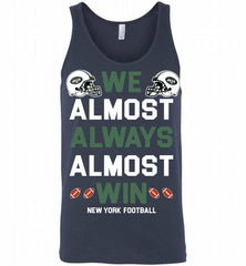 New York Jets We Almost Always Almost Win Tank - zezetee
