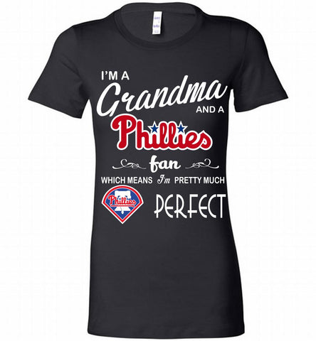 I'M A Grandma And A Philadelphia Phillies Fans Gift Bella Ladies Tee - zezetee