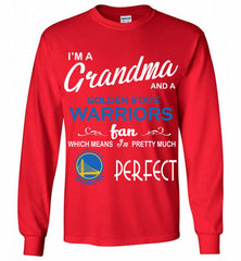 I'M A Grandma And A Golden State Warriors Fans Perfect Gildan Long Shirt - zezetee