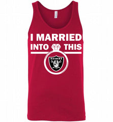 I MARRIED INTO THIS NFL Oakland Raiders Fans Gift Tank - zezetee