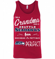 I'M A Grandma And A Seattle Seahawks Fans I'm Pretty Much Perfect Tank - zezetee