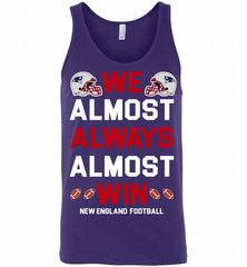New England Patriots We Almost Always Almost Win Tank - zezetee