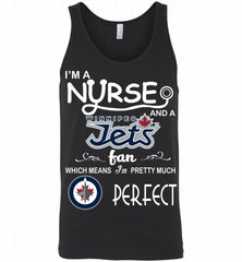 I'M A Nurse And A Winnipeg Jets Fans Gift Tank - zezetee