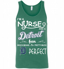 I'M A Nurse And A Detroit Tigers Fan Pretty Much Perfect Tank - zezetee