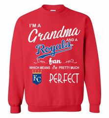 I'M A Grandma And A Kansas City Royals Fans Gift Crewneck Sweatshirt - zezetee