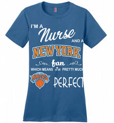 I'M A Nurse And A New York Knicks Fans Perfect Ladies Perfect - zezetee