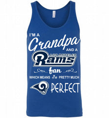 I'M A Grandpa And A Los Angeles Rams Pretty Much Perfect Tank - zezetee