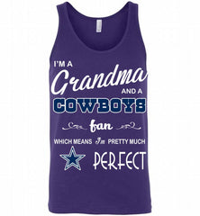 I'M A Grandma And A Dallas Cowboys Fans I'm Pretty Much Perfect Tank - zezetee