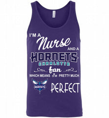 I'M A Nurse And A Charlotte Hornets Bobcats Fans Perfect Tank - zezetee