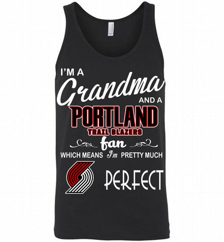 I'M A Grandma And A Portland Trail Blazers Fans Perfect Tank - zezetee