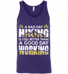 A BAD DAY HIKING IS STILL BETTER THAN A GOOD DAY WORKING Tank - zezetee