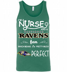 I'M A Nurse And A NFL Baltimore Ravens Fan Pretty Much Perfect Tank - zezetee
