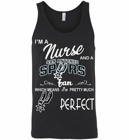 I'M A Nurse And A San Antonio Spurs Fans Perfect Tank - zezetee