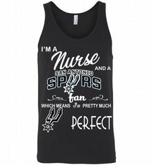 I'M A Nurse And A San Antonio Spurs Fans Perfect Tank - zezetee