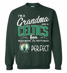 I'M A Grandma And A Boston Celtics Fans Perfect Crewneck Sweatshirt - zezetee