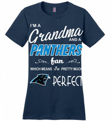 I'M A Grandma And A Carolina Panthers Fans I'm Pretty Much Perfect Ladies Perfect - zezetee