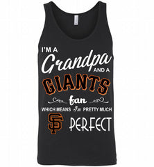 I'M A Grandpa And A San Francisco Giants Fans Gift Tank - zezetee
