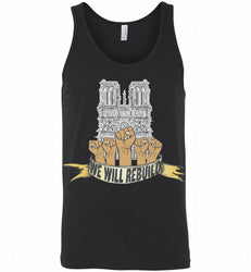 Notre Dame Cathedral We Will Rebuild Tank