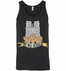 Notre Dame Cathedral We Will Rebuild Tank - zezetee